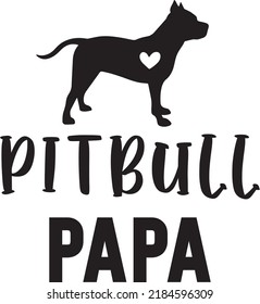 Pitbull Papa Dog Vector File