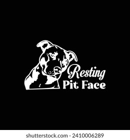 Pitbull Resting Pit Face Typography T Shirt Design. Vintage, Handmade, Calligraphy, Vector, Illustration Silhouette.