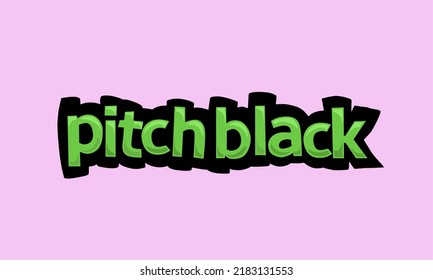 PITCH BLACK writing vector design on pink background