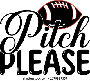 
Pitch please SVG cut file , SVG design