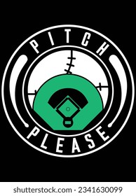 Pitch please vector art design, eps file. design file for t-shirt. SVG, EPS cuttable design file