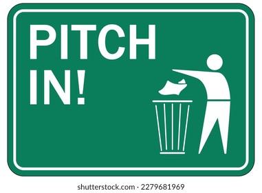 Pitch in sign and labels