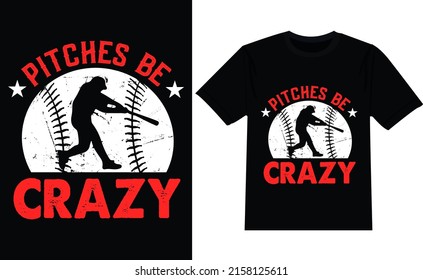 Pitches Be Crazy Baseball-T-Shirt-Design, Vektorgrafik 