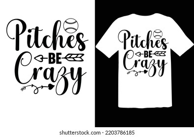 Pitches Be Crazy svg design file