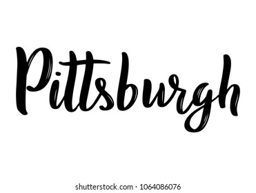 Pittsburgh hand-lettering calligraphy. Hand drawn brush calligraphy. City lettering design. Vector illustration.