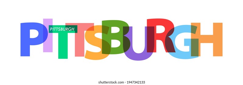 PITTSBURGH. The name of the city on a white background. Vector design template for poster, postcard, banner. Vector illustration.