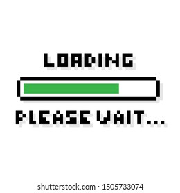 Pixel art 8-bit loading green bar please wait text - isolated vector illustration