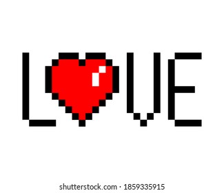 Pixel art 8-bit Love message - isolated vector illustration . Pixelated LOVE word on white background.