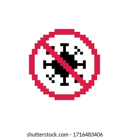 Pixel art 8-bit red sign caution COVID-19, stop coronavirus on white background - isolated vector illustration