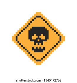 Pixel art 8-bit yellow road sign with skull - isolated vector illustration