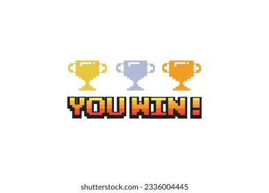 Pixel art 8-bit You Win text with one big winner golden cup on white background