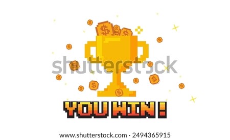 Pixel art 8-bit You Win text with one big winner golden cup and gold coin overwhelming for champion on red background.for game assets in vector illustrations.	