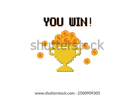 Pixel art 8-bit "You Win " text with one big winner golden cup and gold coin on white background