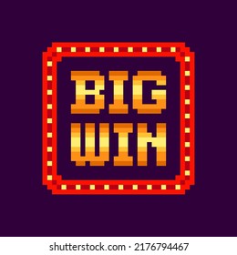 Pixel Art Big Win sign in red frame for Casino, gambling and board games design. 8-bit video game assets sprite. Isolated vector illustration