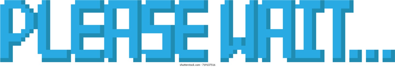 Pixel art font 8 bit isolated, Please wait