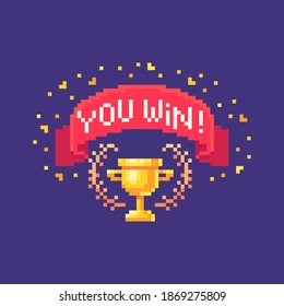 Pixel art GUI sign with red ribbon and gold cup. Web page banner with phrase You Win. Vector illustration.