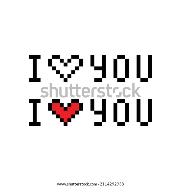 Vektor Stok Pixel Art Love You Heart You Tanpa Royalti 2114292938 Shutterstock 4221