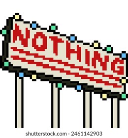 pixel art of nothing sign billboard isolated background