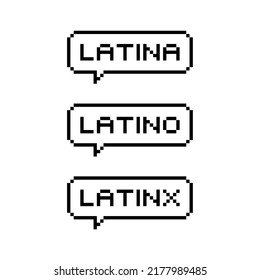 Burbuja de discurso de arte de Pixel con texto "latino". Burbuja del discurso estilo juego retro. Texto latino en español. Ilustración vectorial aislada.