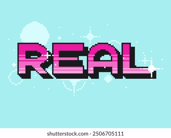 Pixel Art Style Drop Shadowed Pink Bold 'REAL' Typografie in Großbuchstaben, mit Glitzer-Effekt und Kreise Vorlage