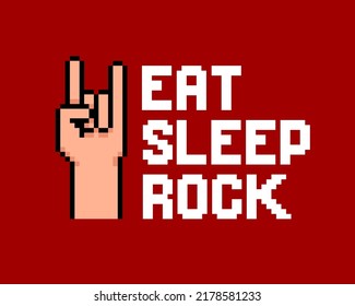 Pixel Art style Rock Music vector lettering on red background. Geek style inscription "Eat Sleep Rock" pixel art design. Pixel graphics Rock sign gesture for print design