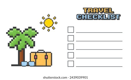 pixel art travel packing list, planning, checklist for vacation and tourism, 80s, 90s old arcade game style, journey, trip, vector illustration