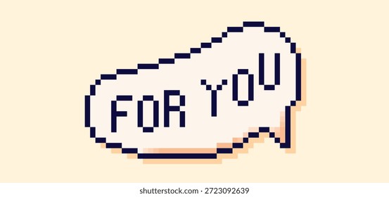 Pixel arte branco balão de fala com as palavras para você.