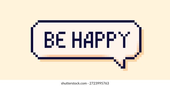 Pixel arte branco balão fala com as palavras Ser feliz.
