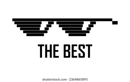 Pixel black glasses. Text The Best. Dark sunglasses with reflection. Cool, stylish. Low poly style. Thug Life Shades in 8bit. Meme. Side view. isolated object. Vector illustration