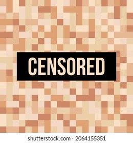 Pixel censored mosaic sign vector illustration. Black censor bar with censored text and graphic blur effect, censure stamp for nudity photo or video tv content, censorship concept
