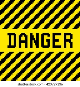 Pixel Danger Sign with Black and Yellow Warning Stripes.EPS8 vector