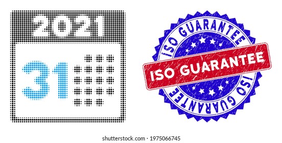 Pixel halftone last 2021 day icon, and ISO Guarantee unclean stamp. ISO Guarantee stamp seal uses bicolor rosette shape, red and blue colors.