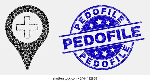 Pixel medical map marker mosaic icon and Pedofile seal stamp. Blue vector rounded textured stamp with Pedofile caption. Vector composition in flat style.