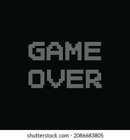 Pixel message game over, gray letters on a black background.