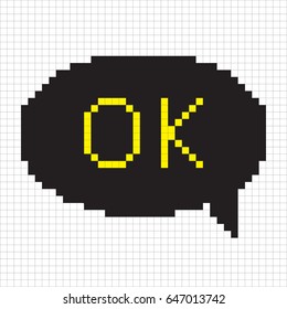 Pixel Ok Bubble Speech Icon. Vector.