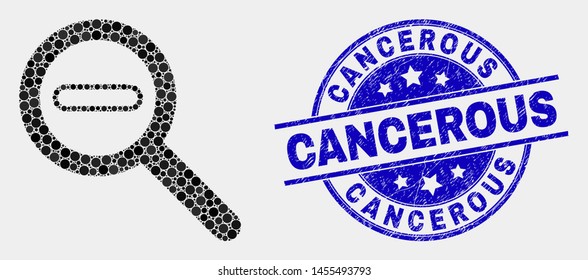 Pixel reduce scale mosaic pictogram and Cancerous seal stamp. Blue vector round scratched seal stamp with Cancerous message. Vector combination in flat style.