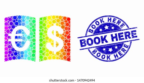 Pixel spectral currency handbook mosaic icon and Book Here seal stamp. Blue vector rounded distress seal stamp with Book Here caption. Vector collage in flat style.