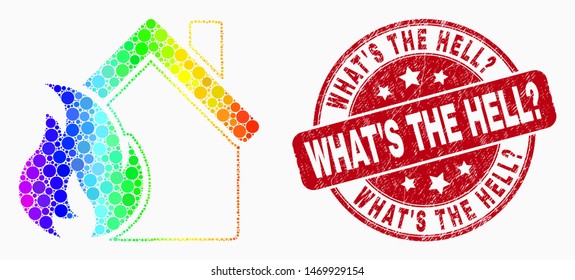 Pixel spectral house fire damage mosaic icon and What'S the Hell? seal stamp. Red vector rounded distress watermark with What'S the Hell? message. Vector collage in flat style.