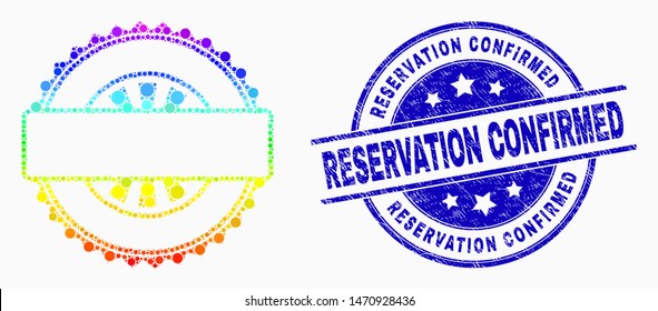 Pixel spectral seal stamp template mosaic icon and Reservation Confirmed seal stamp. Blue vector round grunge seal stamp with Reservation Confirmed caption. Vector collage in flat style.