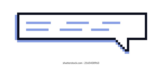 Pixel speech bubble. Cloud with square corners and text. Badge or icon for website, sticker for social networks. Old style graphic elements, notification and alert. Cartoon flat vector illustration