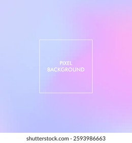 Pixel texture background with pastel color