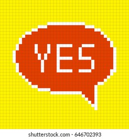Pixel Yes Bubble Speech Icon. Vector.