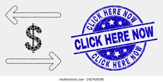 Pixelated dollar exchange arrows mosaic pictogram and Click Here Now seal stamp. Blue vector rounded scratched seal stamp with Click Here Now phrase. Vector composition in flat style.