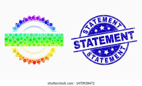 Pixelated rainbow gradiented seal stamp template mosaic icon and Statement seal stamp. Blue vector rounded scratched seal stamp with Statement text. Vector composition in flat style.