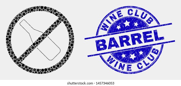 Pixelated stop drinking mosaic icon and Wine Club Barrel seal stamp. Blue vector round textured seal stamp with Wine Club Barrel caption. Vector composition in flat style.