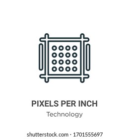 Pixels per inch outline vector icon. Thin line black pixels per inch icon, flat vector simple element illustration from editable technology concept isolated stroke on white background