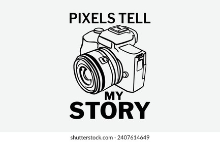 Pixels Tell My Story