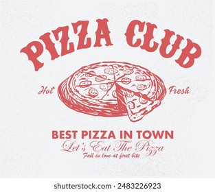 Pizza-Club. Verliebt euch beim ersten Bissen. Lasst uns die Pizza essen. Warm und frisch. Pizza abstrakte Kunst Design für T-Shirt. Handgezeichnete Pizza für Design T-Shirt, Poster, Urlaubskarte, Broschüren, Menü Cafe.