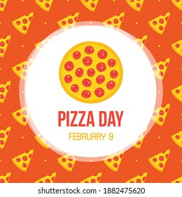 Pizza Day Vector Card, Illustration With Cartoon Style Pepperoni Pizza Pattern Background.
