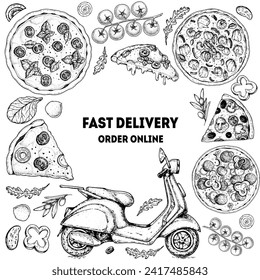 Pizza delivery scooter. Italian pizza and ingredients top view frame. Italian food menu design template. Vintage hand drawn sketch, vector illustration. Engraved style illustration.